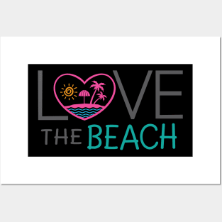 Love The Beach Posters and Art